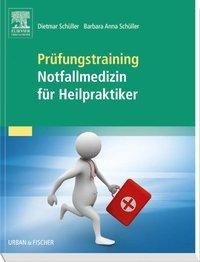 Prüfungstraining Notfallmedizin für Heilpraktiker