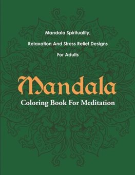 Mandala Coloring Book For Meditation