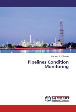 Pipelines Condition Monitoring