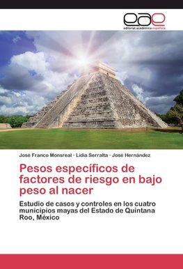 Pesos específicos de factores de riesgo en bajo peso al nacer