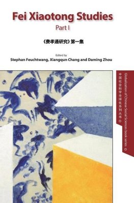 Fei Xiaotong Studies, Part I, English