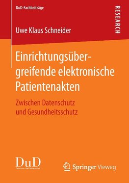 Einrichtungsübergreifende elektronische Patientenakten