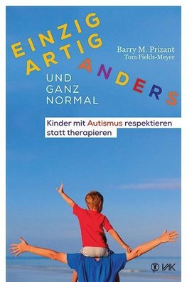 Einzigartig anders - und ganz normal