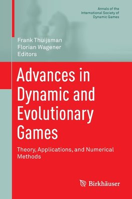 Advances in Dynamic and Evolutionary Games