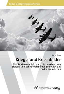 Kriegs- und Krisenbilder