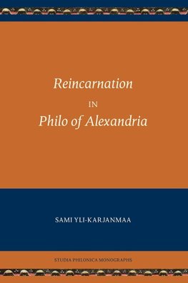 Reincarnation in Philo of Alexandria