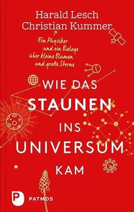 Wie das Staunen ins Universum kam