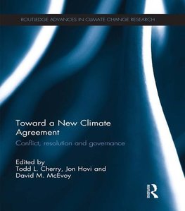 Cherry, T: Toward a New Climate Agreement