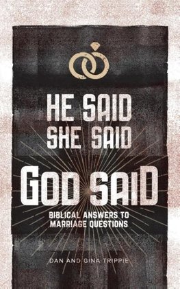 He Said, She Said, God Said