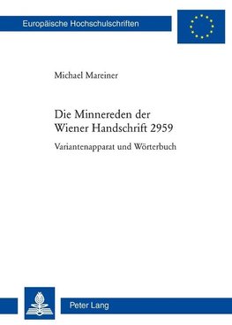 Die Minnereden der Wiener Handschrift 2959