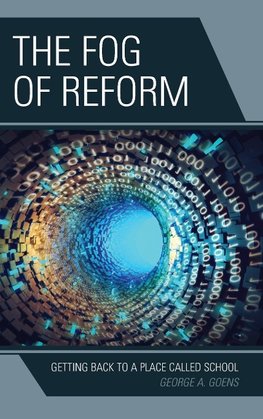 The Fog of Reform