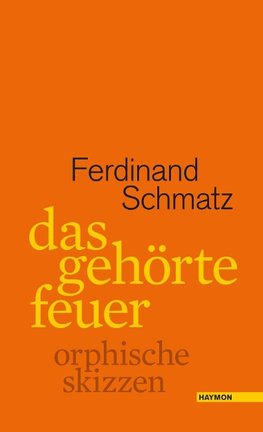 das gehörte feuer