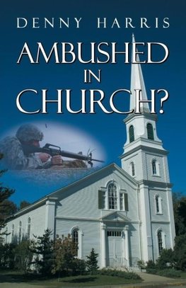 Ambushed in Church?