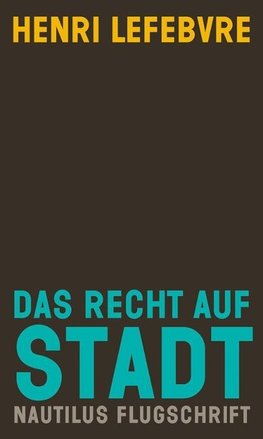 Das Recht auf Stadt