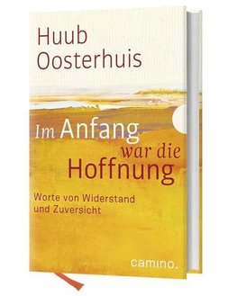 Im Anfang war die Hoffnung