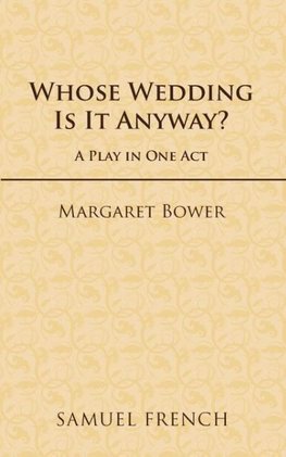 Whose Wedding Is It Anyway?