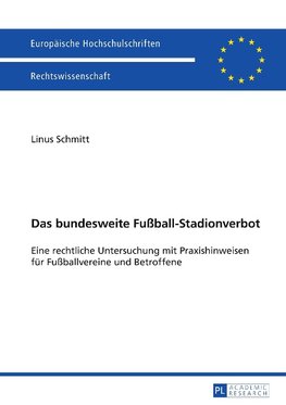 Das bundesweite Fußball-Stadionverbot