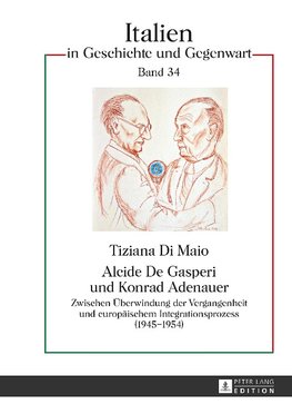 Alcide De Gasperi und Konrad Adenauer