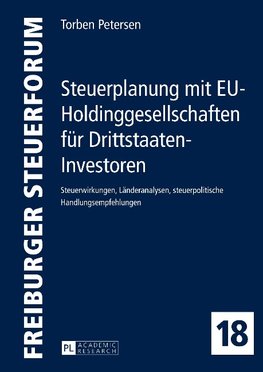 Steuerplanung mit EU-Holdinggesellschaften für Drittstaaten-Investoren