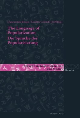 The Language of Popularization. Die Sprache der Popularisierung