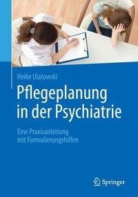 Pflegeplanung in der Psychiatrie