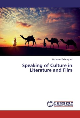 Speaking of Culture in Literature and Film