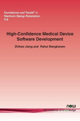 High-Confidence Medical Device Software Development