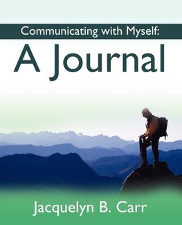 Communicating with Myself