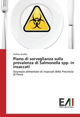 Piano di sorveglianza sulla prevalenza di Salmonella spp. in insaccati