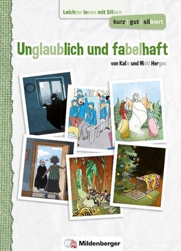 kurz/gut/silbiert - Band 3: Unglaublich und fabelhaft