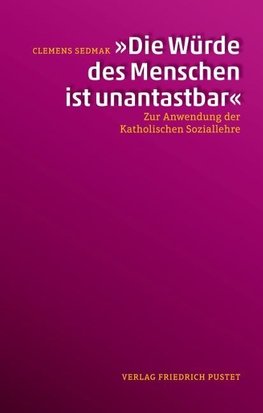 "Die Würde des Menschen ist unantastbar"