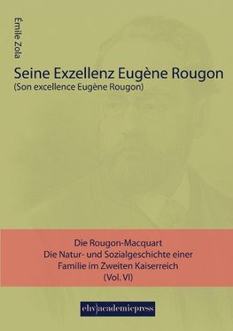 Seine Exzellenz Eugene Rougon