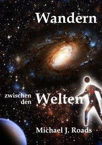 Wandern zwischen den Welten