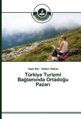 Türkiye Turizmi Baglaminda Ortadogu Pazari