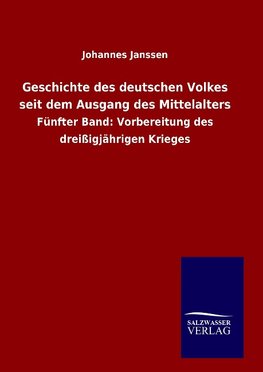 Geschichte des deutschen Volkes seit dem Ausgang des Mittelalters