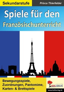 Spiele für den Französischunterricht / Sekundarstufe