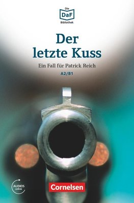 Die DaF-Bibliothek A2-B1 - Der letzte Kuss