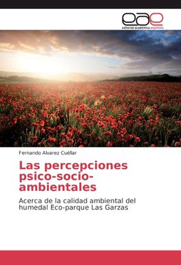 Las percepciones psico-socio-ambientales