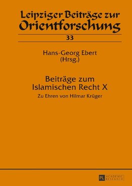 Beiträge zum Islamischen Recht X