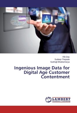 Ingenious Image Data for Digital Age Customer Contentment