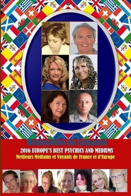 2016 Europe's Best Psychics And Mediums. Meilleurs Voyants et Médiums de France et d'Europe