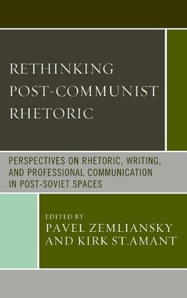 Rethinking Post-Communist Rhetoric