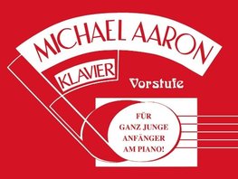 Michael Aaron Klavierschule - Vorstufe