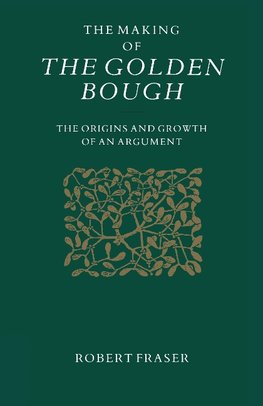 The Making of the Golden Bough