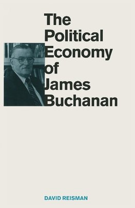 The Political Economy of James Buchanan