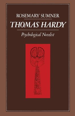 THOMAS HARDY: Psychological Novelist