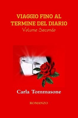 VIAGGIO FINO AL TERMINE DEL DIARIO Volume Secondo