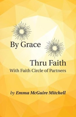 By Grace Thru Faith