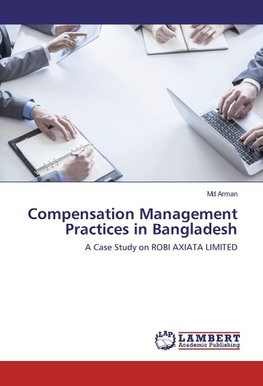 Compensation Management Practices in Bangladesh