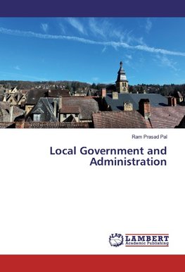 Local Government and Administration